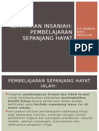 Share & embed pembelajaran sepanjang hayat esei. Kemahiran Insaniah Pembelajaran Sepanjang Hayat