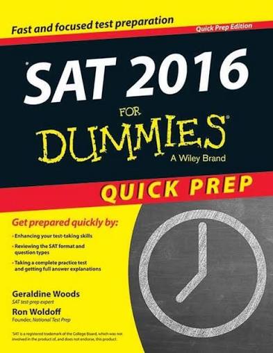 SAT 2016 FOR DUMMIES: QUICK PREP