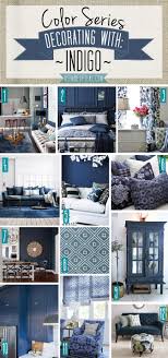 Color Series Decorating With Indigo Home Decor Blue Rooms Decor