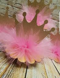 Princess Crown Tutu Centerpiece Baby Shower Princess Theme Baby Shower Princess Girl Baby Shower Centerpieces