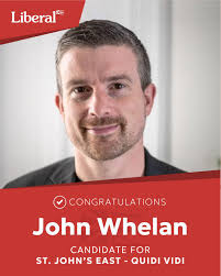 The Liberal Party of Newfoundland and Labrador is announcing that following  today's Nomination Meeting, John Whelan has secured the nomination for St.  John's East