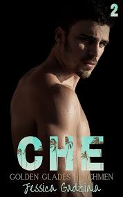 Che (Golden Glades Henchmen MC Book 2)