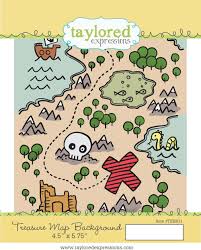 Maybe you would like to learn more about one of these? Taylored Expression Treasure Map Background Taylored Expressions Stamps Dies Dies To Die For