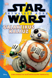 Több ezer nemzedék él tovább benned.a trilógia, egyben a skywalker saga befejező része 2019 karácsonyán a mozikban!web: Letoltes Pdf Online Star Wars Skywalker Kora Galaktikus Kalauz