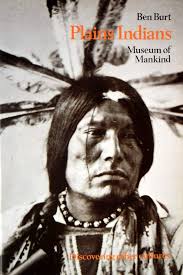 Plains Indians : Burt, Ben: Amazon.sg: Books