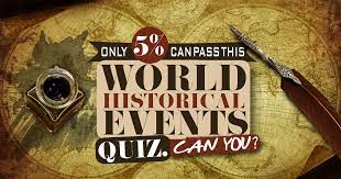 What do you know about the earth and the world in which we live? Only 5 Can Pass This World Historical Events Quiz Can You Brainfall