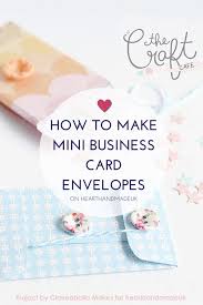 Free envelope design templates to print out quickly to make an envelope, use as a gift card holder, mailing a letter, cash envelopes or giving a card. How To Make Business Card Envelopes Heart Handmade Uk Diy Business Cards Make Business Cards Card Envelopes