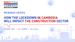 Malaysia will extend its relaxed lockdown by four weeks, allowing nearly all economic activities to continue while keeping its borders shut and schools closed. Webinar How The Lockdown In Cambodia Will Impact The Construction Sector Eurocham Cambodia