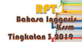 Panduan kurikulum standard sekolah rendah (kssr). Rpt Bahasa Inggeris Kssm Tingkatan 3 2019 Gurubesar My