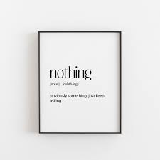 Friend Poster Nothing Definition Printable Wall Art Funny Etsy Friendship Quotes Funny Wall Quotes Friendship Quotes