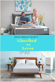 The Ghostbed And Leesa Are Very Popular Choices For Two Reasons They Are Both Memory Foam Mattresses And They Are Both Sold On Sleep Solutions Mattress Leesa