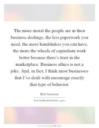 Make sure the show promotes good values and morals, and is appropriate for his/her age. Quotes About Business Morals Mark Dubois Quotes Quotehd Dogtrainingobedienceschool Com