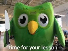 The lively green owl has been with the company since. Threatening New Duolingo Push Video Duolingomemes