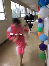 The Animal Crossing Fandom When The Switch Version Comes Out Crazy Funny Memes Funny Relatable Memes Really Funny Memes