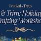 *New* Twist & Trim - Holiday Bow Crafting Workshop event image