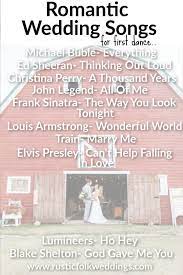 10 Romantic First Dance Songs That Ll Never Go Out Of Style Rustic Folk Weddings In 2020 Wedding First Dance First Dance Wedding Songs Romantic Wedding Songs