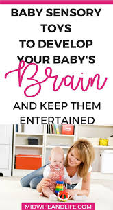 Baby Sensory Toys That Will Help Develop Your Baby S Brain Baby Sensory Toys Educational Baby Toys Baby Sensory