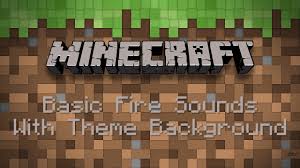 We did not find results for: Super Basic Minecraft Fire Sound With Background Theme Music Youtube