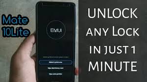 I comply with the digital millennium . How To Unlock Huawei Mate 10 Lite Pattern Lock In Just One Minute 2018 Youtube