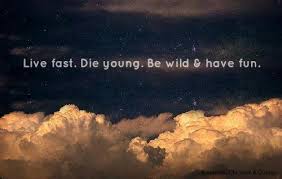 Quotes About Fast Living 47 Quotes
