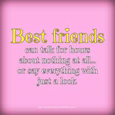 Keep your best wishes and your biggest goals close to your heart and dedicate time to them every never say never. The Ultimate List Of Best Friend Quotes And Sayings Allwording Com