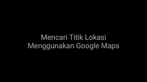 (latitude = garis lintang, longitude = garis bujur). Mencari Titik Koordinat Latitude Dan Longitude Menggunakan Google Maps Youtube