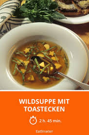 Wildsuppe Mit Toastecken Rezept Lebensmittel Essen Suppe Rezepte