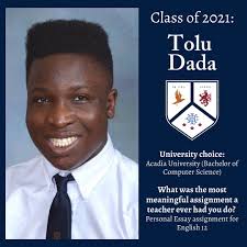 This week we will continue highlighting our all-star graduating class of  2021! Meet our Armbrae Academy grad, Tolu Dada! Tolu will be attending  Acadia University come fall to pursue his Bachelor of
