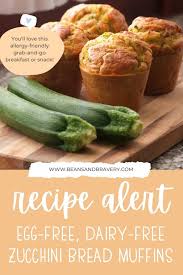 Check spelling or type a new query. Delicious Dairy Free Egg Free Zucchini Bread Muffin Recipe Beans Bravery