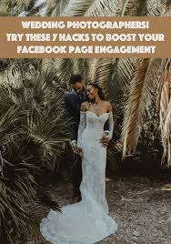 We did not find results for: Wedding Photographers Try These 7 Hacks To Boost Your Facebook Page Engagement Photobug Community