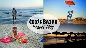 Cox's bazar is famous for it's natural beauty. Cox S Bazar Bangladesh Travel Vlog Makeup Maniac By Linda Youtube