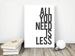 We did not find results for: Quadro Placa 40x60cm All You Need Is Less No Elo7 Arte Em Poster Placas Decorativas Quadros E Adesivos Stickers 141327b