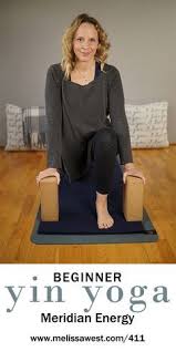Beginner Yin Yoga 60 Min Meridian Energy Yoga With Dr Melissa West 411 Yin Yoga Basic Yoga Poses Yoga For Beginners