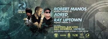 Resonate presents: Robert Manos + Adred & Ray Uptown [03.16.18]