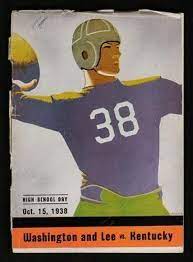 1938 Washington And Lee University Vs University Of Kentucky Football Progra Washington And Lee University University Of Kentucky Football Kentucky Football