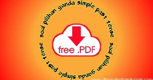 Were you watching tv when i phoned you?. Download 30 Soal Pg Simple Past Tense Dimensi Bahasa Inggris