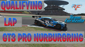 Juan manuel fangio, maserati 250f, grand prix of germany, nurburgring, 04 august 1957. Gt Pro Season 3 Qualifying Lap P4 Nurburgring Bentley Continental Gt3 Team Fordzilla Youtube