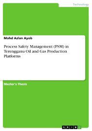 Having experience to prepare hse training programme and conduct training as a supervisor. Process Safety Management Psm Grin