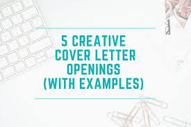 5 Creative Cover Letter Openings Examples Christy Noel