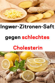 ingwer zitronen saft gegen schlechtes cholesterin ingwer zitronen saft cholesterin food health breakfast