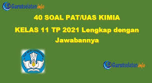 Terdapat 81 buah soal mengenai bab ikatann kimia. Soal Pat Uas Kimia Kelas 11 Tahun 2021 Lengkap Dengan Jawabannya