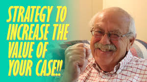 Strategy To Increase the Value Of Your Personal Injury Case!!!