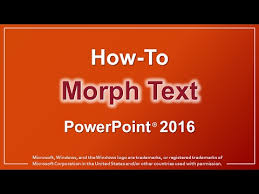 How To Morph Text In Powerpoint 2016 Youtube