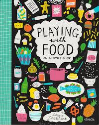 Playing With Food Louise Lockhart Illustration Design The Printed Peanut Food Illustrations Book Activities Recipe Book