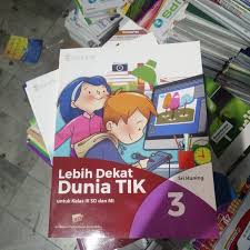 Download buku siswa kelas 3 sd/mi k13 edisi revisi 2018. Jual Buku Tik Kelas 3 Terbaru Lazada Co Id