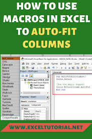 How To Use Macros In Excel To Auto Fit Columns Excel Tutorials Excel Excel Macros