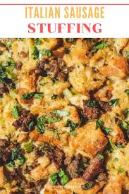 Best Ever Italian Sausage Stuffing Recipe Sausage Stuffing Recipe Stuffing Recipes For Thanksgiving Stuffing Recipes