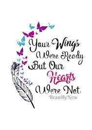 Svg, png, eps ►we encourage you to download our free svg under the free download category to get reassured of our file's quality. Your Wings Were Ready But Our Hearts Were Not Butterfly Design Etsy