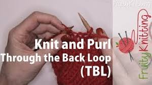 This video knitting tutorial will help you learn how to knit the knit front and back increase (kfb). Knit Through The Back Loop Purl Through The Back Loop Tbl Youtube