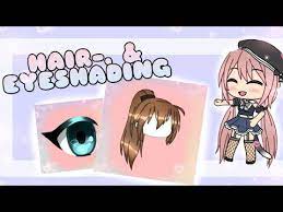 How To Shade Hair And Eyes Gacha Life Tutorial Youtube How To Shade Tutorial Life